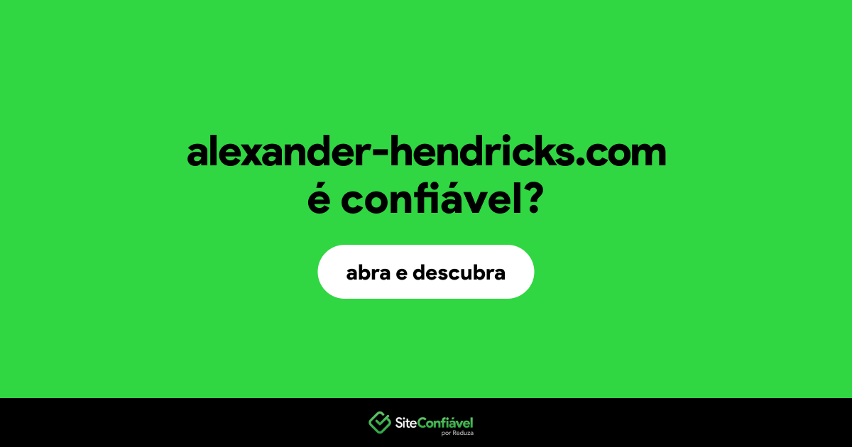 O site alexander-hendricks.com é confiável?