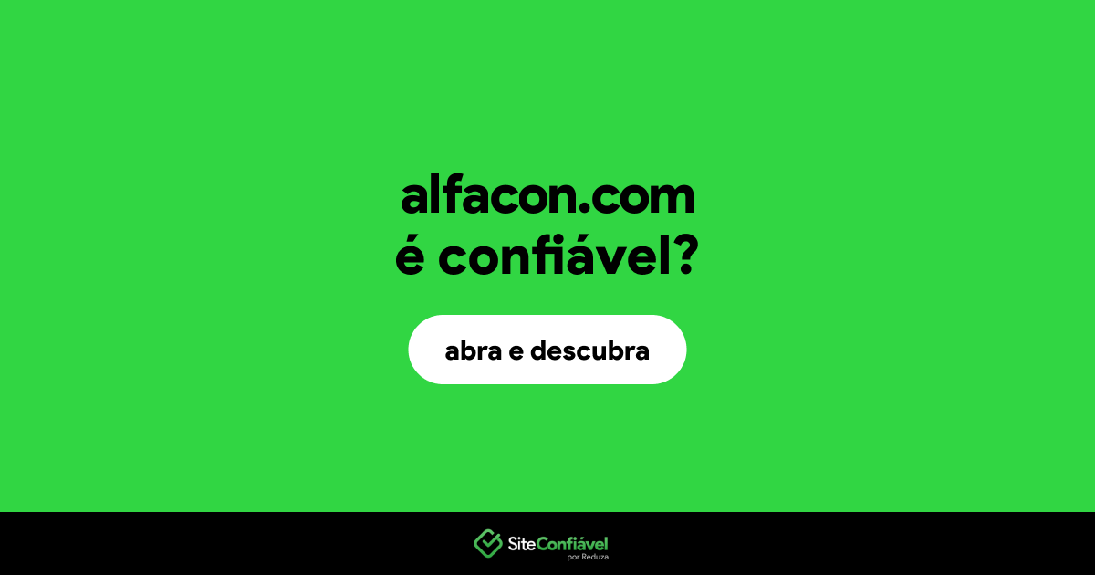 O site alfacon.com é confiável?