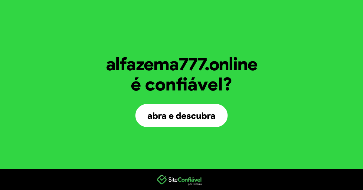 O site alfazema777.online é confiável?