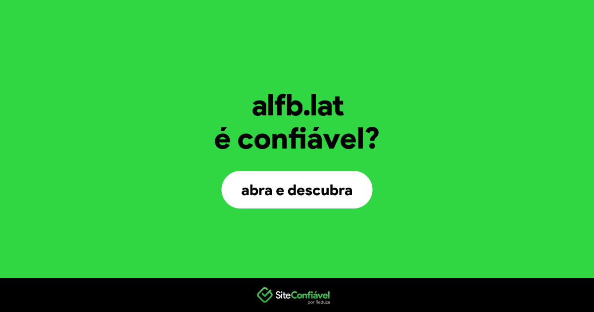 O site alfb.lat é confiável?