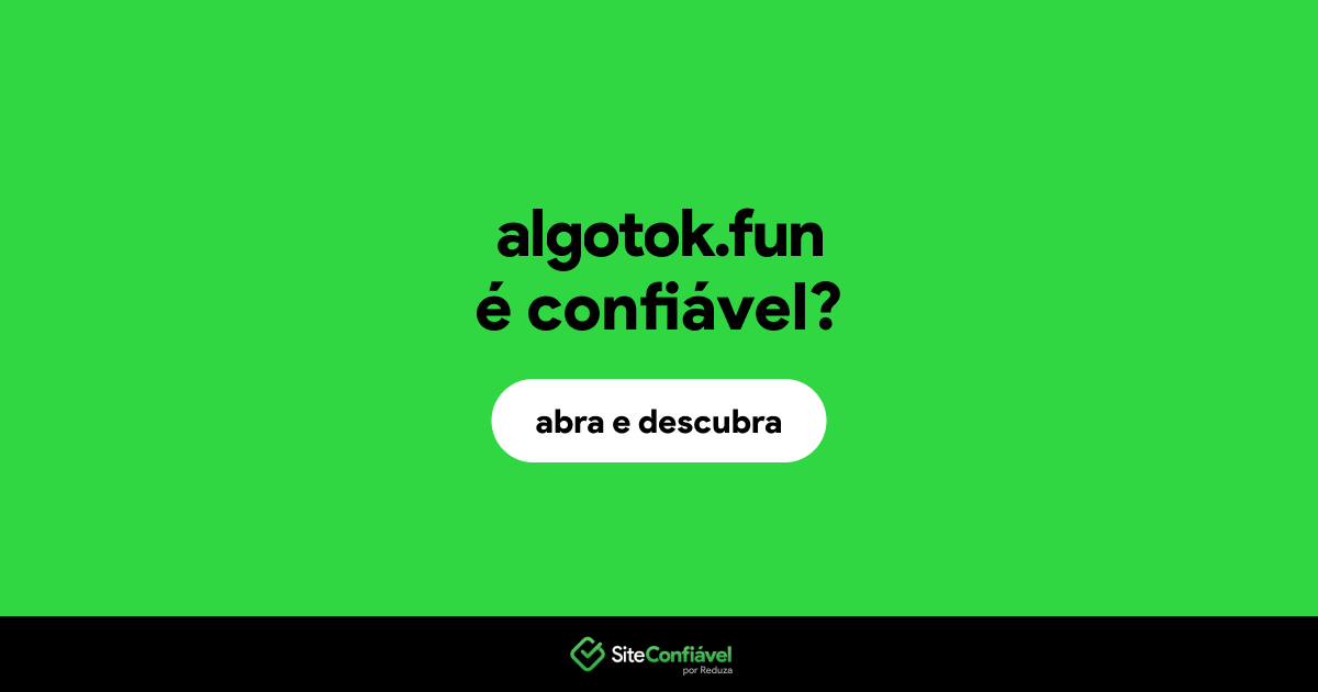 O site algotok.fun é confiável?