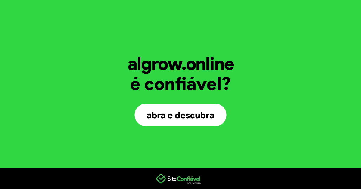 O site algrow.online é confiável?