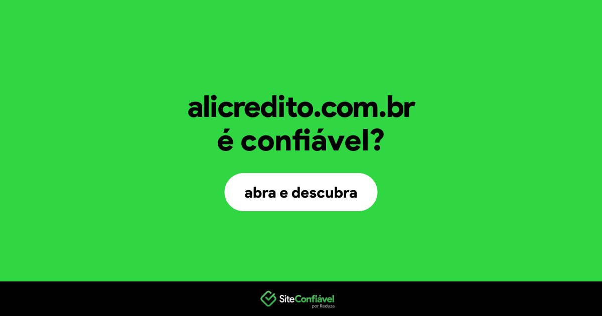 O site alicredito.com.br é confiável?