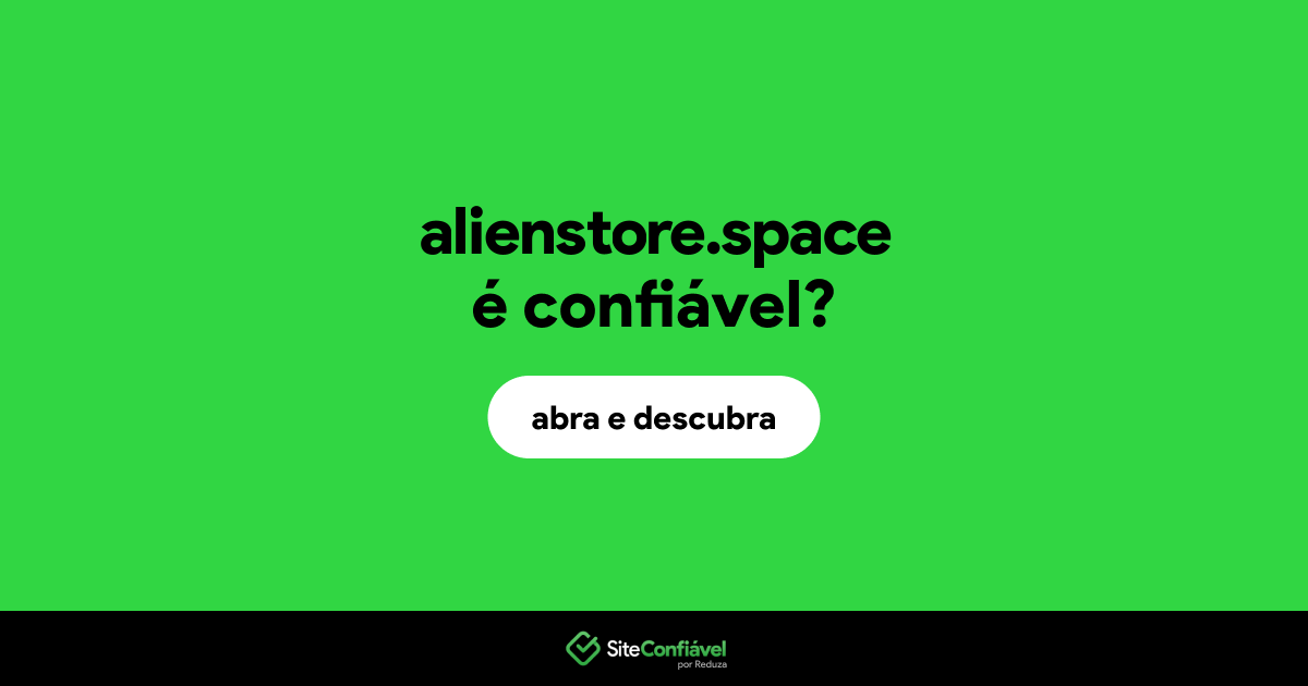 O site alienstore.space é confiável?