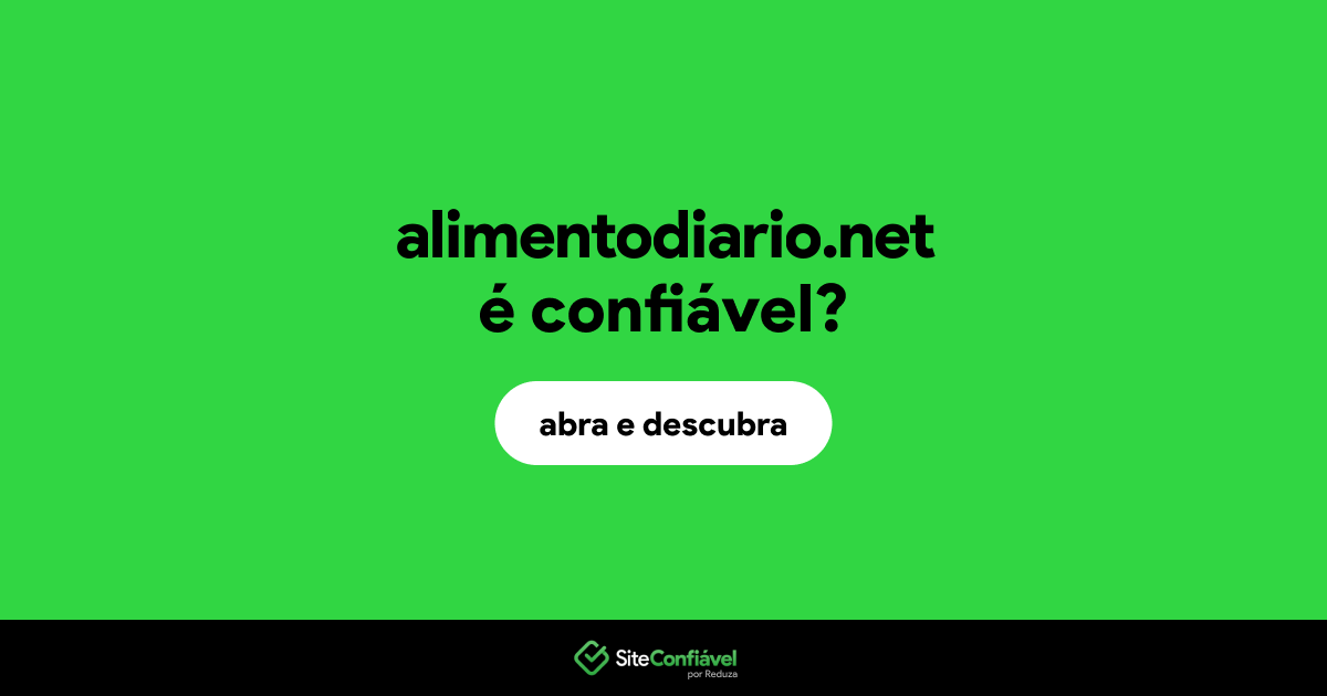 O site alimentodiario.net é confiável?