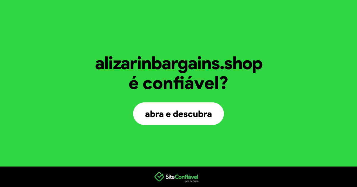 O site alizarinbargains.shop é confiável?