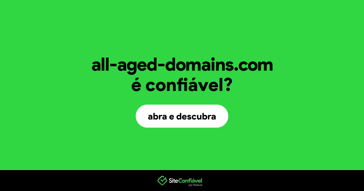 O site all-aged-domains.com é confiável?