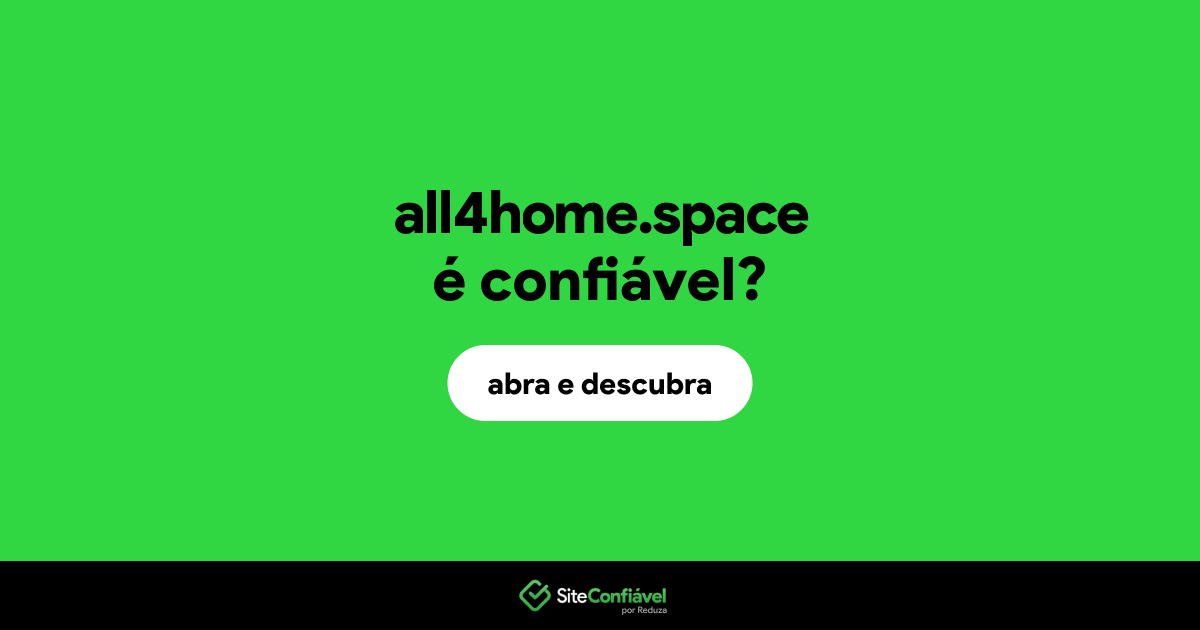 O site all4home.space é confiável?