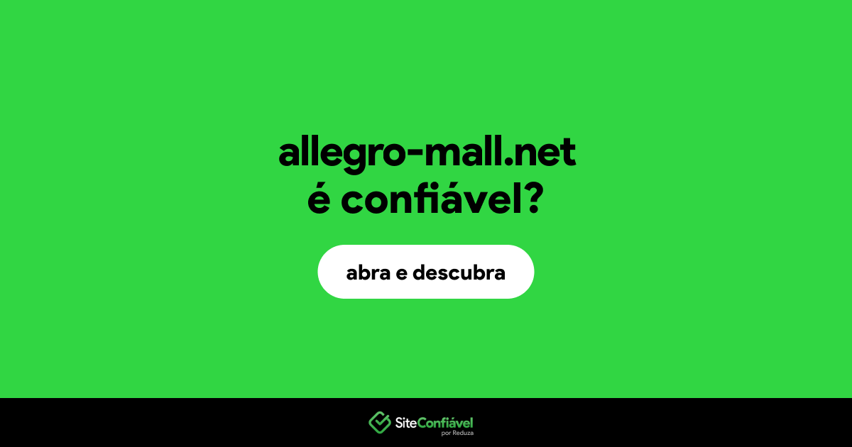 O site allegro-mall.net é confiável?