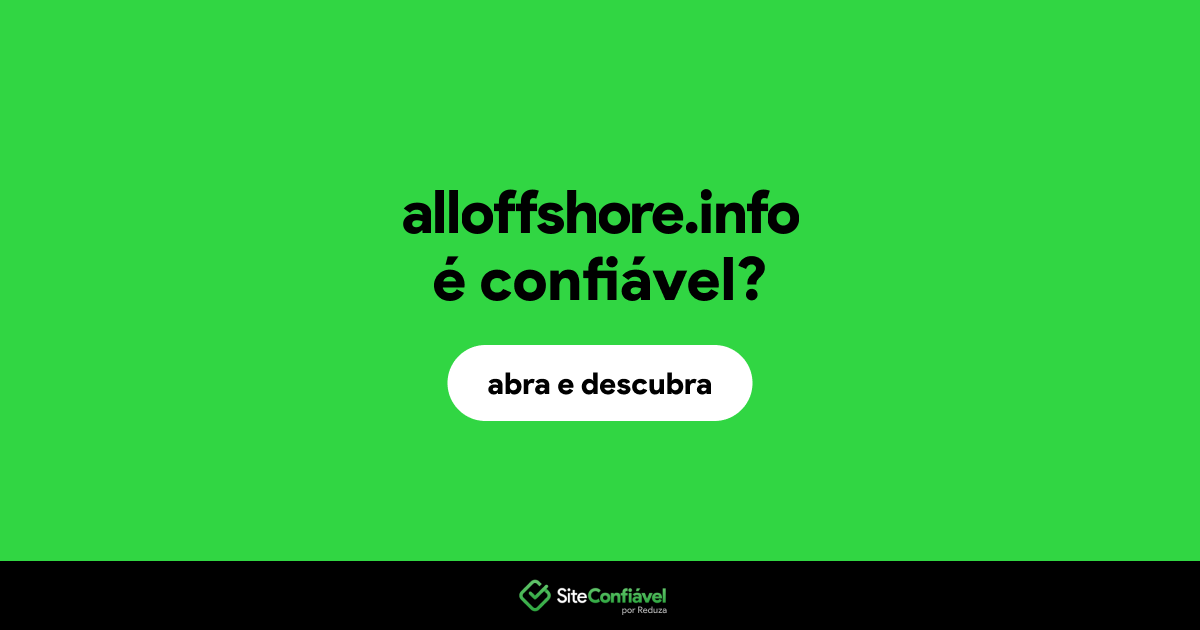 O site alloffshore.info é confiável?