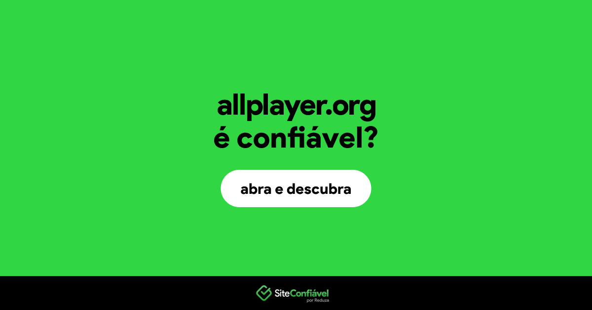 O site allplayer.org é confiável?