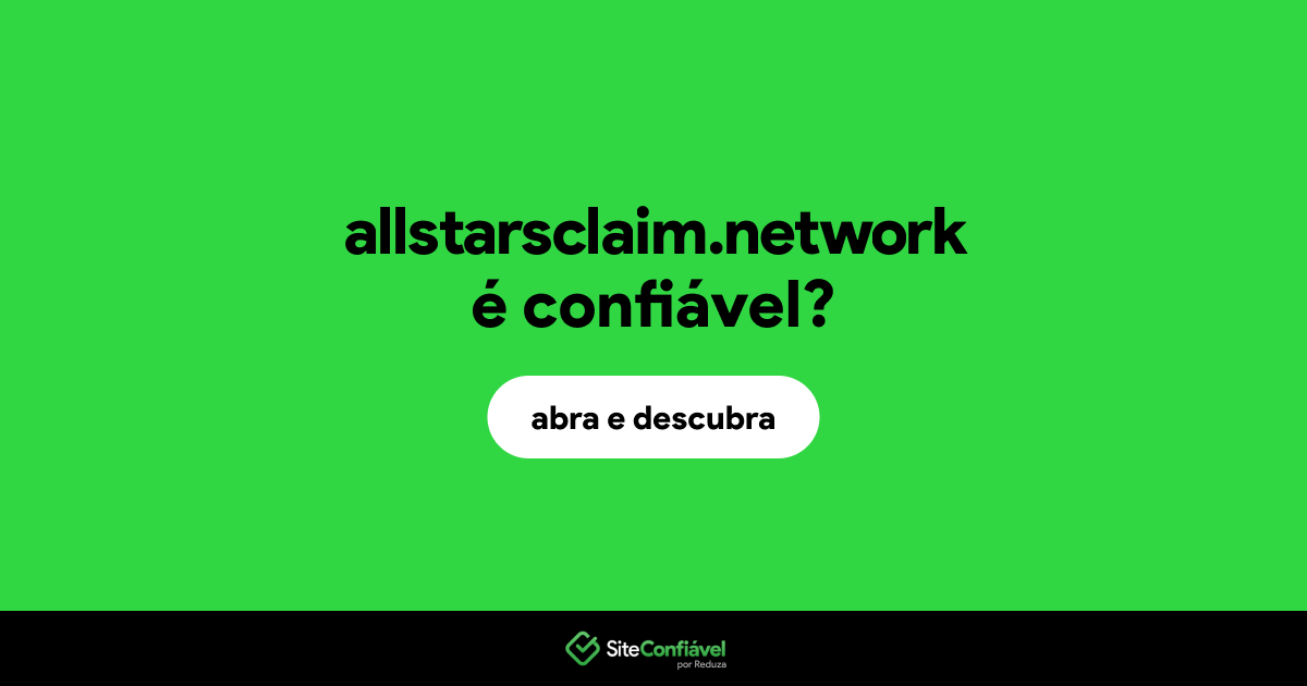 O site allstarsclaim.network é confiável?