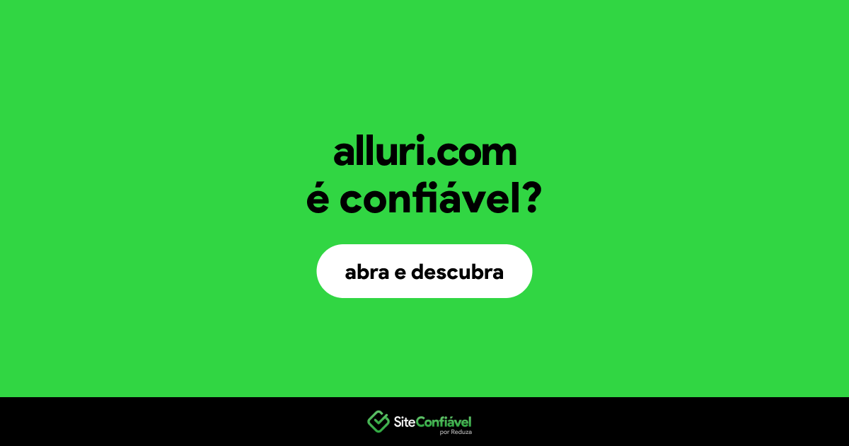 O site alluri.com é confiável?