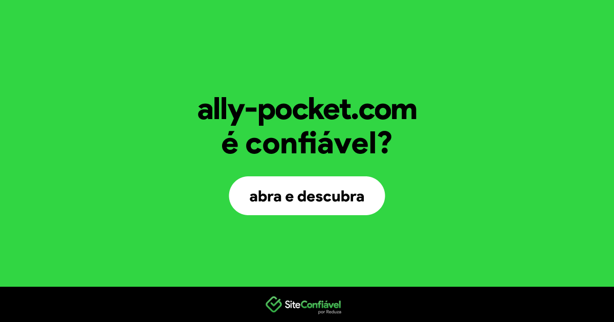 O site ally-pocket.com é confiável?
