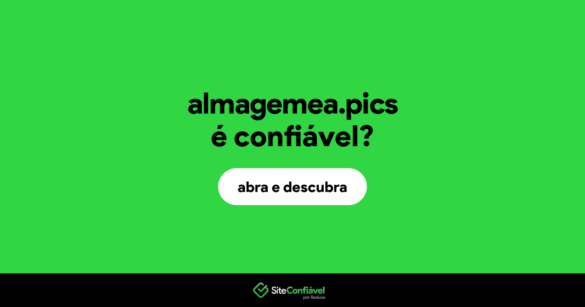 O site almagemea.pics é confiável?