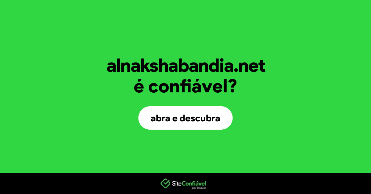 O site alnakshabandia.net é confiável?