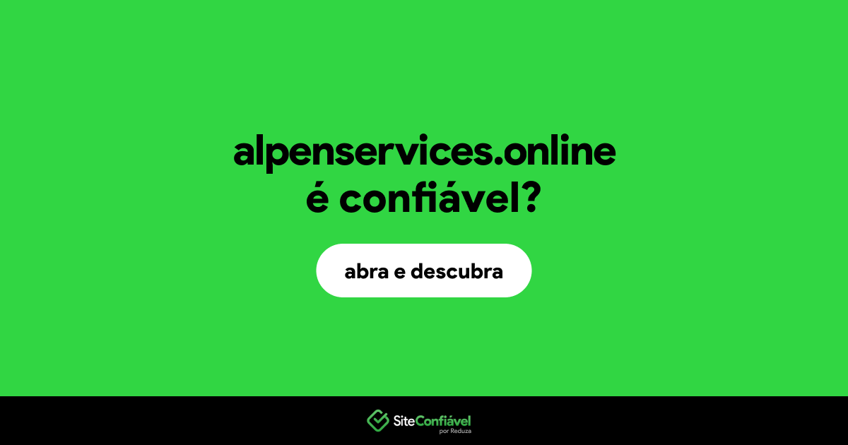 O site alpenservices.online é confiável?