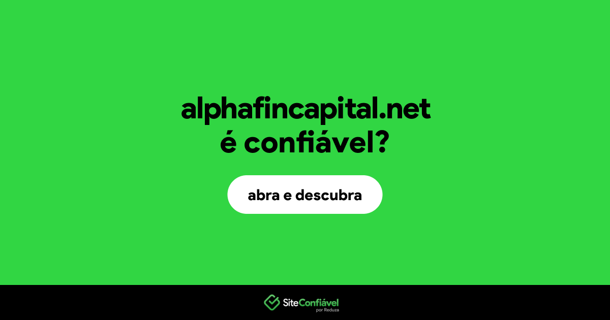 O site alphafincapital.net é confiável?