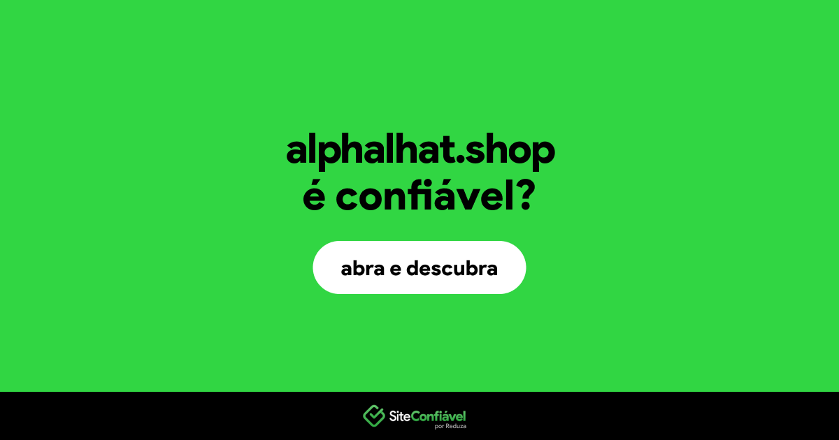 O site alphalhat.shop é confiável?