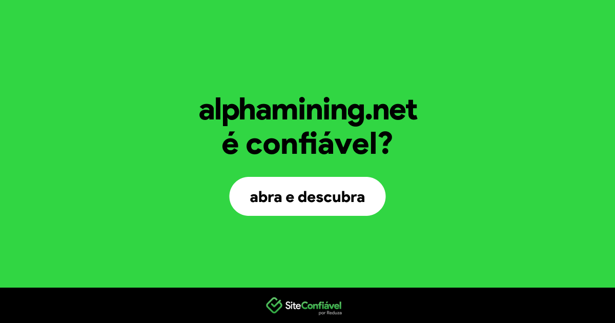 O site alphamining.net é confiável?