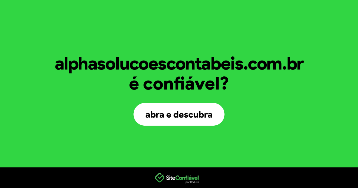 O site alphasolucoescontabeis.com.br é confiável?