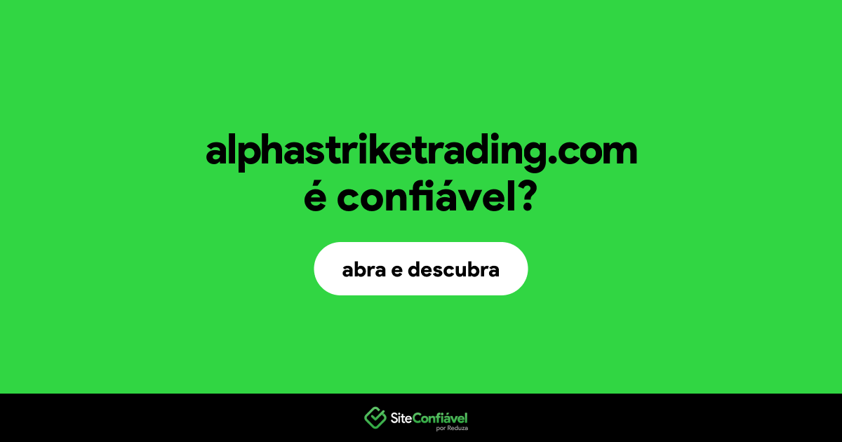O site alphastriketrading.com é confiável?