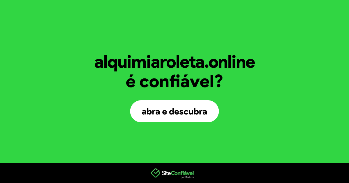 O site alquimiaroleta.online é confiável?
