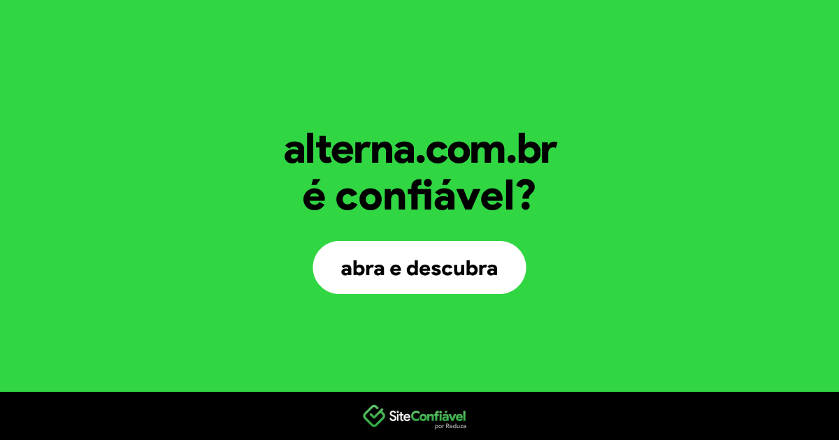 O site alterna.com.br é confiável?