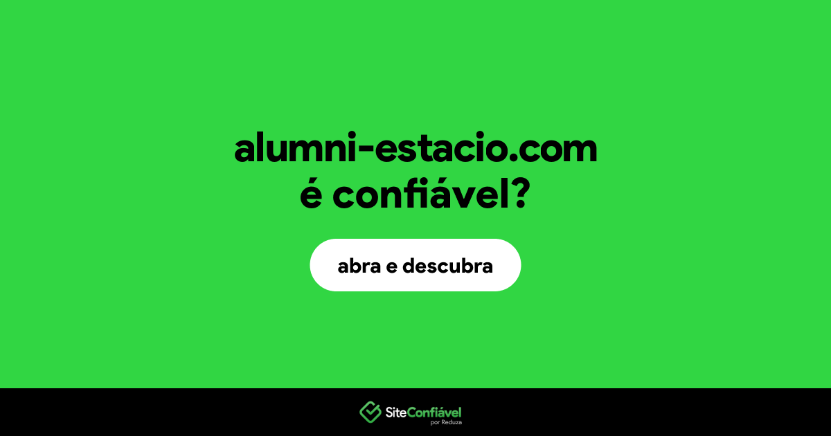 O site alumni-estacio.com é confiável?