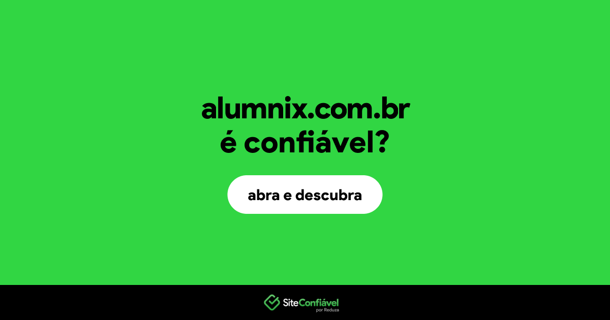 O site alumnix.com.br é confiável?