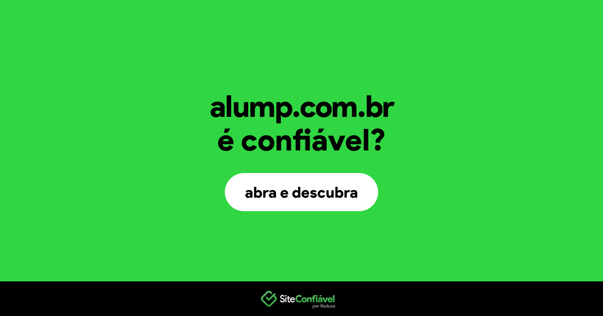 O site alump.com.br é confiável?