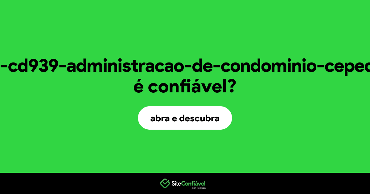 O site aluno-cd939-administracao-de-condominio-ceped.com é confiável?