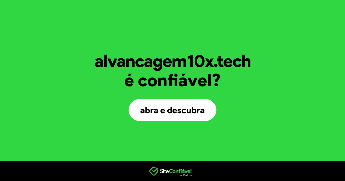 O site alvancagem10x.tech é confiável?