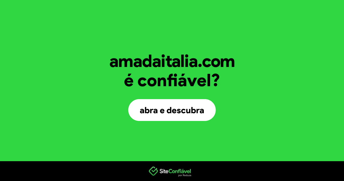 O site amadaitalia.com é confiável?