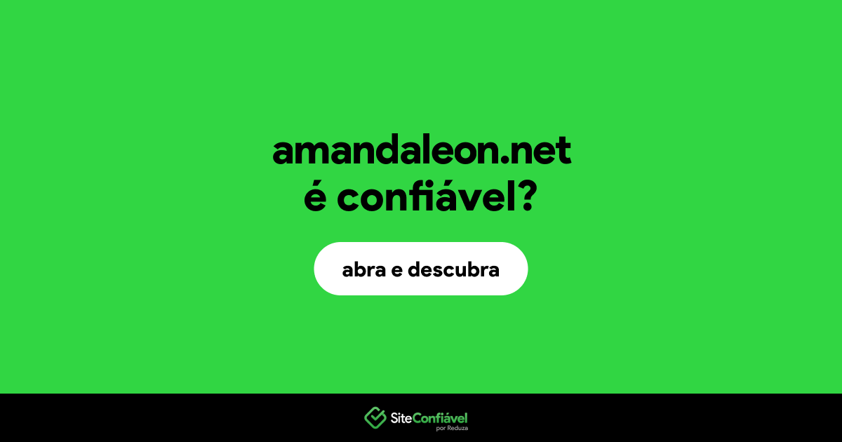 O site amandaleon.net é confiável?