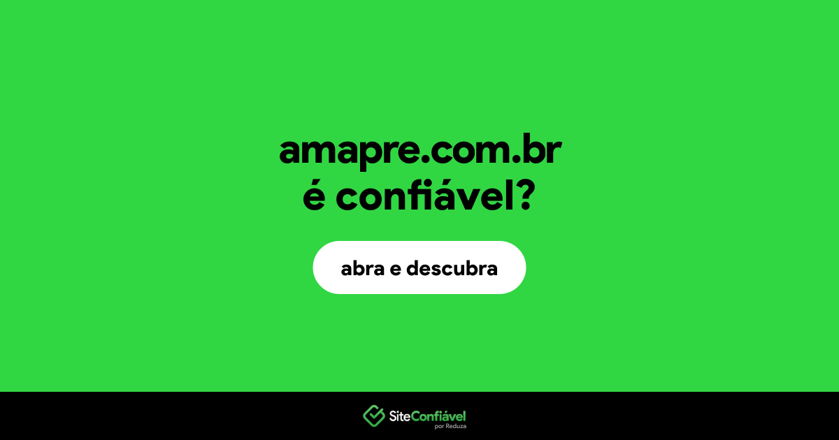 O site amapre.com.br é confiável?