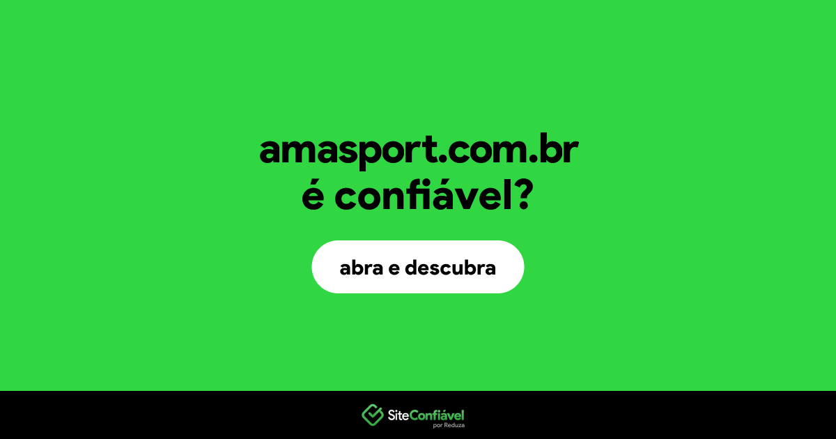 O site amasport.com.br é confiável?