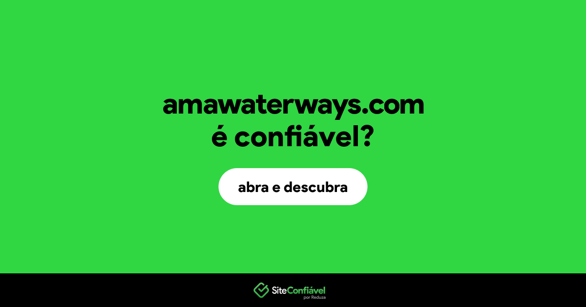 O site amawaterways.com é confiável?