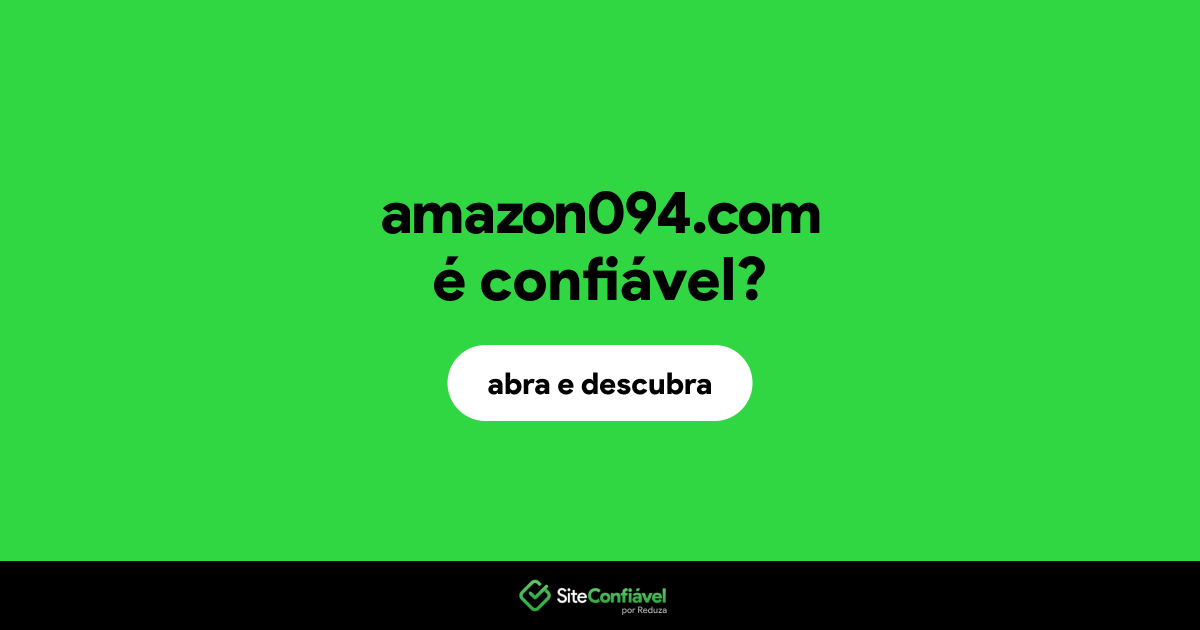 O site amazon094.com é confiável?