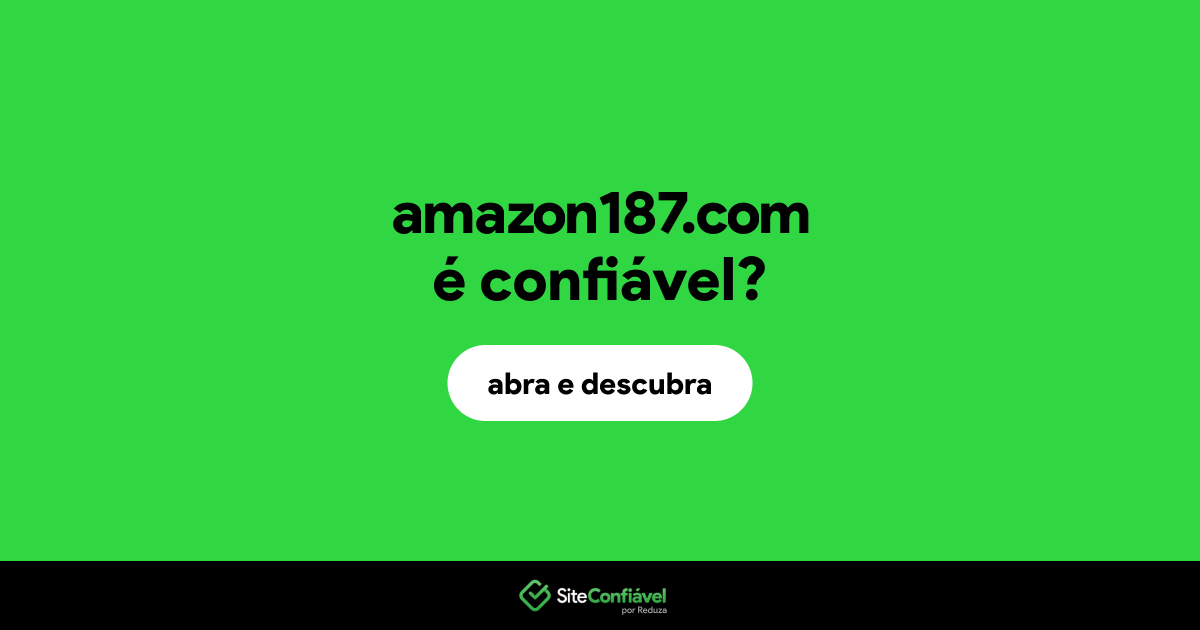 O site amazon187.com é confiável?