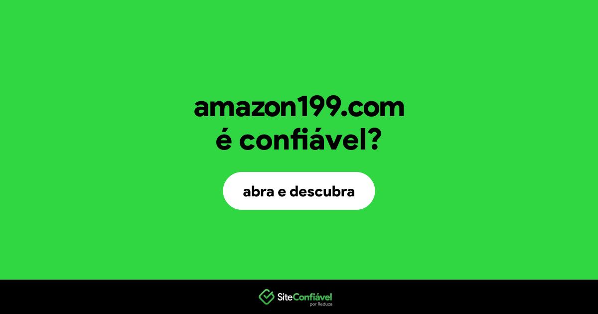 O site amazon199.com é confiável?