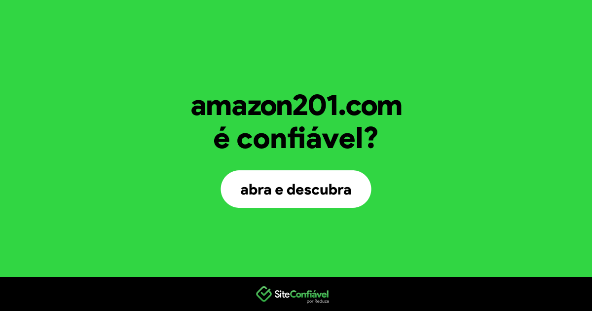 O site amazon201.com é confiável?