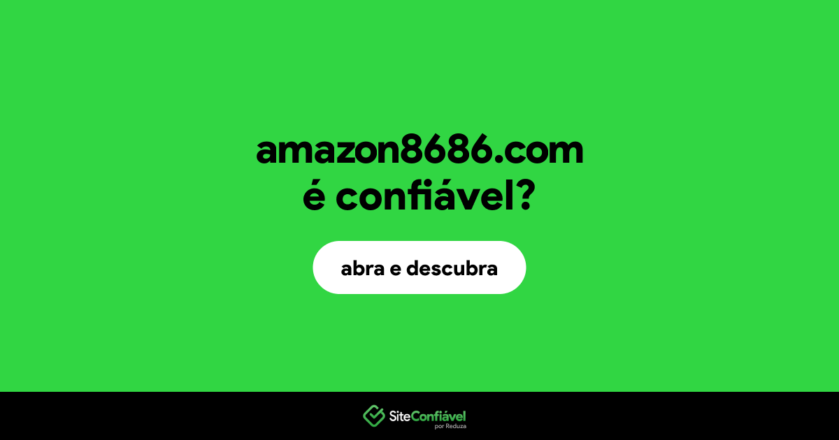 O site amazon8686.com é confiável?