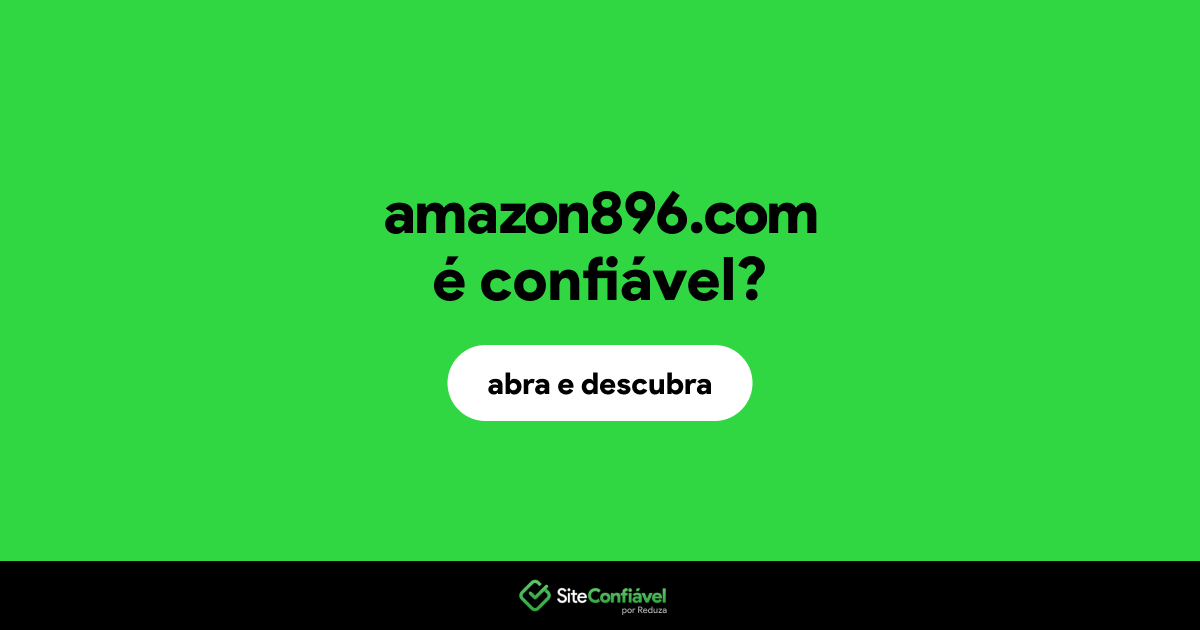 O site amazon896.com é confiável?