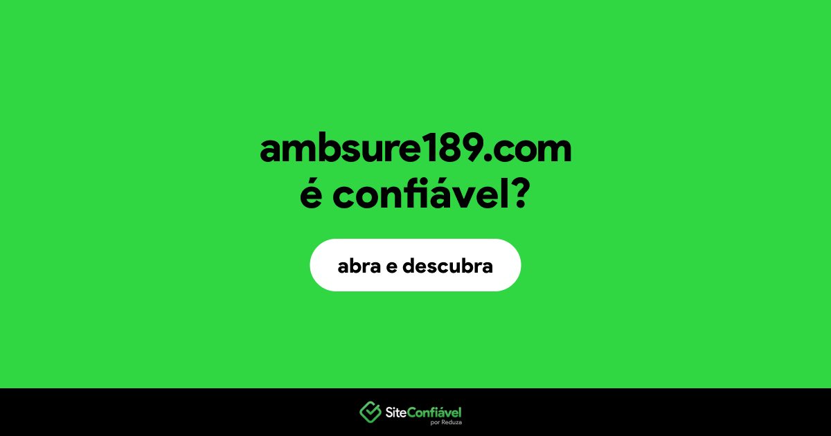 O site ambsure189.com é confiável?
