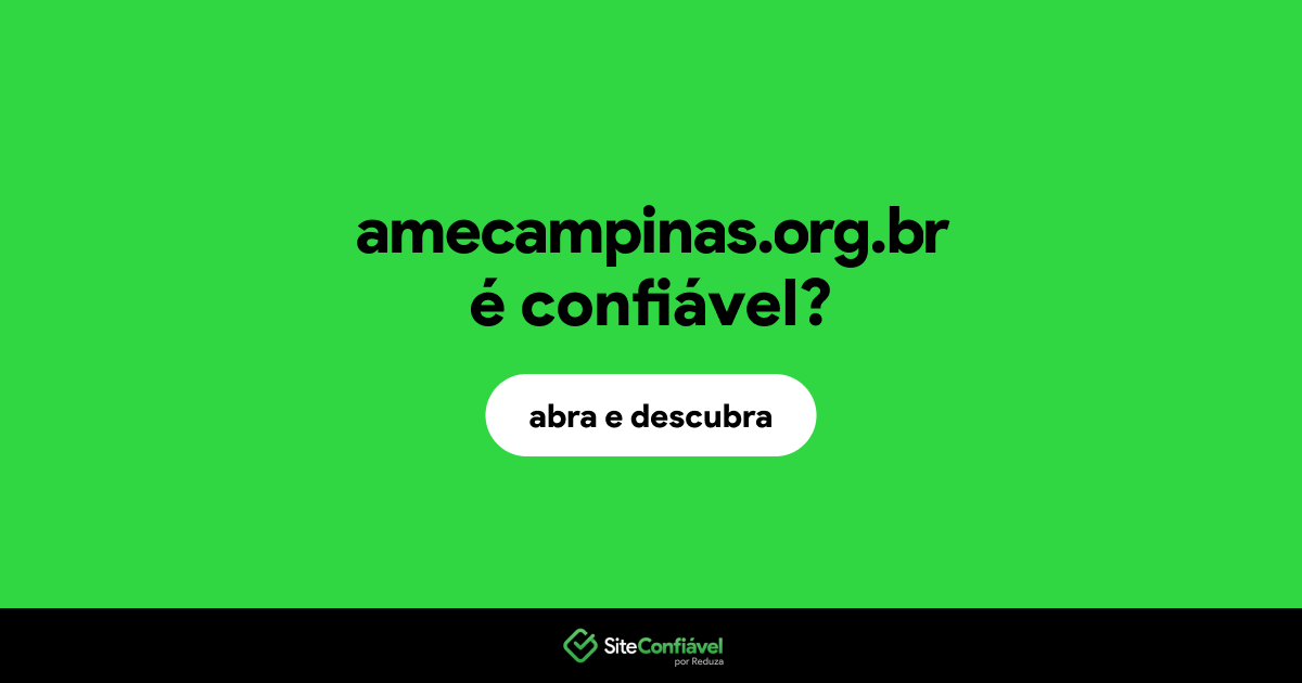 O site amecampinas.org.br é confiável?