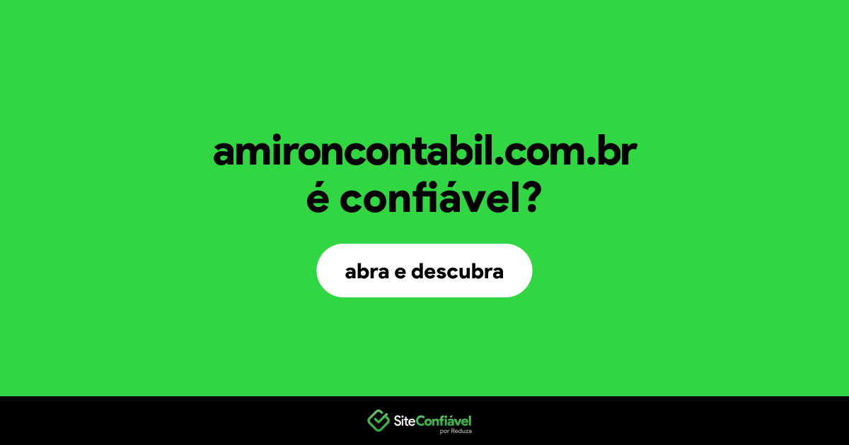 O site amironcontabil.com.br é confiável?