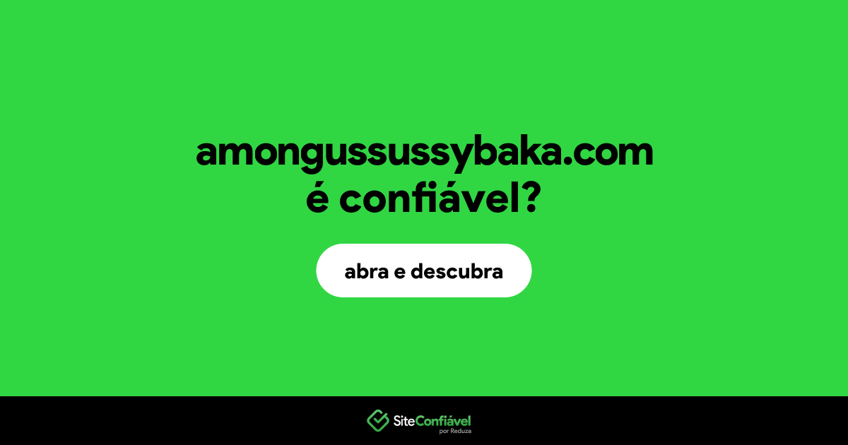 O site amongussussybaka.com é confiável?