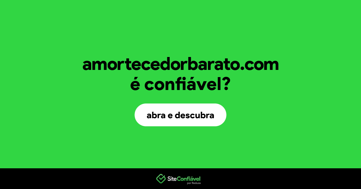 O site amortecedorbarato.com é confiável?