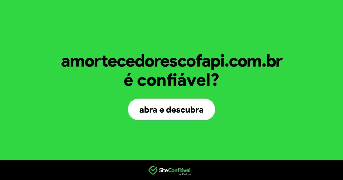 O site amortecedorescofapi.com.br é confiável?